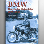 BMW Einzylinder Motorräder 1925-1967