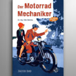 Der Motorrad Mechaniker - Zweiter Band
