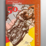 Deutsche Motorräder der 50er Jahre