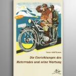 Die Einrichtung  des Motorrades und seine Wartung
