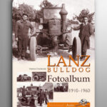 Lanz Bulldog Fotoalbum 1910-1960