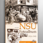 NSU Fotoalbum 1903-1945