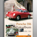 Porsche 356 Fotoalbum 1950-1965