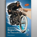 Praktisches Reparaturenbuch für Motorradfahrer