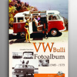 VW Bulli Fotoalbum 1949-1979
